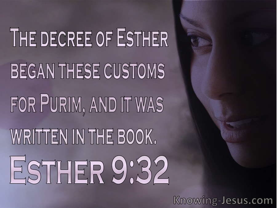 Esther 9:32 The Decree of Esther Established Purim. (pink)